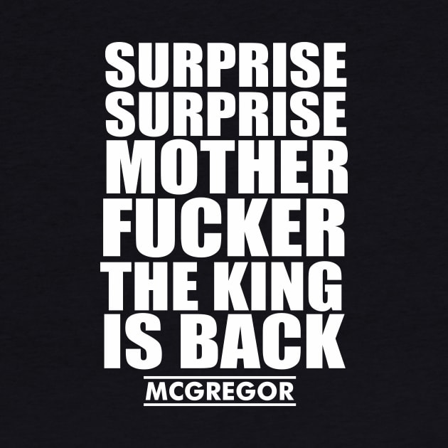 the king is back -conor mcgregor - by brokepatel